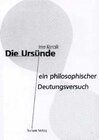 Buchcover Die Ursünde - ein philosophischer Deutungsversuch