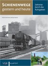 Buchcover Schienenwege gestern und heute - Zeitreise durch das Ruhrgebiet