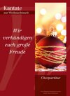 Buchcover Wir verkündigen Euch große Freude - Chorausgabe