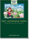 Buchcover Der verlorene Sohn. Kinder-Mini-Musical