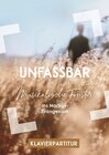 Buchcover Unfassbar - Klavierpartitur