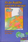 Buchcover Als Buddha einst ein Löwe war