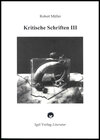 Buchcover Robert Müller Werkausgabe / Kritische Schriften 3