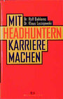 Buchcover Mit Headhuntern Karriere machen