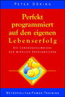 Buchcover Perfekt programmiert auf den eigenen Lebenserfolg