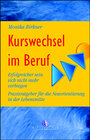 Buchcover Kurswechsel im Beruf