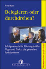 Buchcover Delegieren oder durchdrehen?