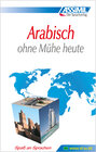 Buchcover ASSiMiL Arabisch ohne Mühe heute - Lehrbuch - Niveau A1-B2