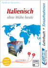 Buchcover ASSiMiL Italienisch ohne Mühe heute - PC-App-Sprachkurs Plus - Niveau A1-B2