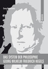 Buchcover Das System der Philosophie Georg Wilhelm Friedrich Hegels in zwei Bänden
