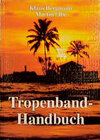 Buchcover Tropenband-Handbuch