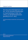 Buchcover Der Schutz des Aktieneigentums nach Art. 14 GG und seine Auswirkungen im Zusammenhang mit dem Ausschluss von Minderheits