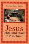 Buchcover Jesus lebte und starb in Kaschmir
