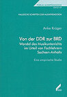 Buchcover Von der DDR zur BRD - Wandel des Musikunterrichts im Urteil von Fachlehrern Sachsen-Anhalts