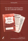 Buchcover Die ländlichen Rechtsquellen aus der Grafschaft Oettingen