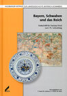 Buchcover Bayern, Schwaben und das Reich
