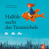 Buchcover Hallöle sucht das Turamichele