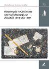 Buchcover Flötenmusik in Geschichte und Aufführungspraxis zwischen 1650 und 1850