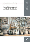 Buchcover Zur Aufführungspraxis von Musik der Klassik