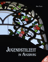 Buchcover Jugendstilzeit in Augsburg