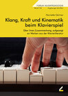 Buchcover Klang, Kraft und Kinematik beim Klavierspiel