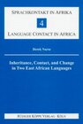 Buchcover Inheritance, Contact, and Change in Two East African Languages