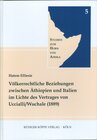 Buchcover Völkerrechtliche Beziehungen zwischen Äthiopien und Italien im Lichte des Vertrages von Uccialli / Wuchale (1889)