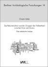 Buchcover Die Rekonstruktion sozialer Gruppen der Hallstattzeit zwischen Enns und Donau