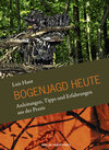 Buchcover Bogenjagd heute