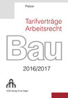 Buchcover Tarifverträge Arbeitsrecht Bau 2016/2017