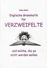Buchcover Englische Grammatik für Verzweifelte und solche, die es nicht werden wollen