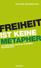 Buchcover Freiheit ist keine Metapher