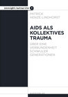 Buchcover Aids als kollektives Trauma