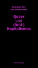 Buchcover Queer und (Anti-)Kapitalismus