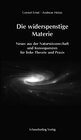 Buchcover Die widerspenstige Materie