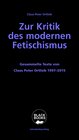 Buchcover Zur Kritik des modernen Fetischismus