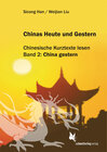 Buchcover Chinas Heute und Gestern, Bd. 2 China gestern