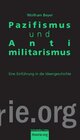 Buchcover Pazifismus und Antimilitarismus