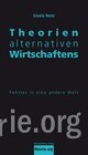 Buchcover Theorien alternativen Wirtschaftens 2.,akt. Auflage