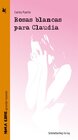 Buchcover Rosas blancas para Claudia