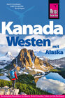 Reise Know-How Reiseführer Kanada Westen mit Alaska width=