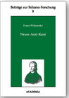 Buchcover Neuer Anti-Kant und Atomenlehre des seligen Bolzano. Softcover