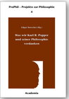 Buchcover Was wir Karl R. Popper und seiner Philosophie verdanken. Softcover