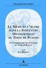 Buchcover Le Même et l'Autre dans la Structure Ontologique du Timée de Platon