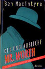 Buchcover Der unglaubliche Mr. Worth