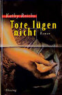 Buchcover Tote lügen nicht