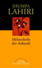 Buchcover Melancholie der Ankunft