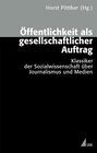 Buchcover Öffentlichkeit als gesellschaftlicher Auftrag