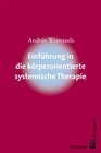 Buchcover Einführung in die körperorientierte systemische Therapie