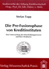 Buchcover Die Pre-Fusionsphase von Kreditinstituten.